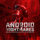 Android Nightmares