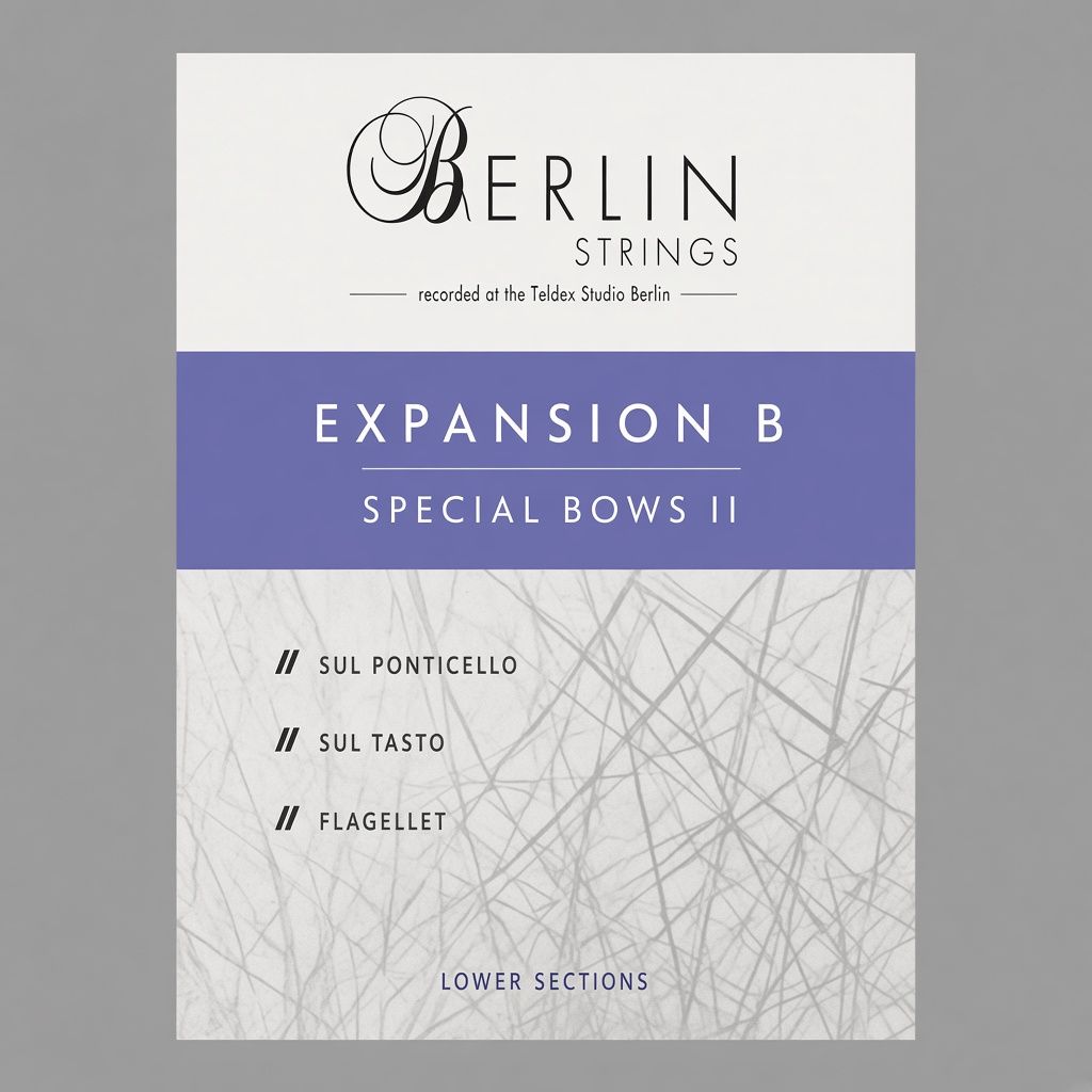 Berlin Strings EXP B - Special Bows II v2.1 Berlin Strings EXP B - Special Bows II v2.1