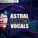 Function Loops Astral Trance Vocals