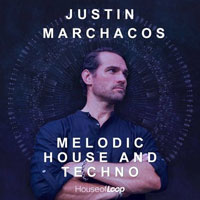 House Of Loop Justin Marchacos Melodic House And Techno