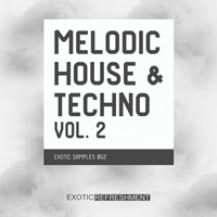 Exotic Refreshment Melodic House and Techno Vol.2 Sample Pack