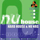 Nu House - Hard House & Nu NRG