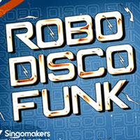 Singomakers Robo Disco Funk