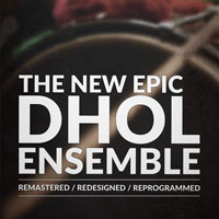 The New Epic Dhol Ensemble