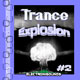 Trance Explosion [2 CD]