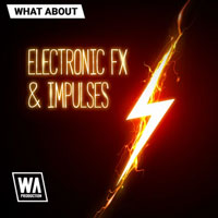 WA Production What About Electronic FX and Impulses