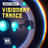 WA Production What About Visionary Trance
