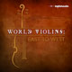 World Violins East to West