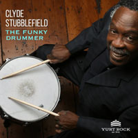 Yurt Rock Clyde Stubblefield The Funky Drummer