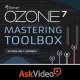 Ask Video Ozone 7 Mastering Toolbox