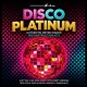 Disco Platinum