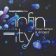 Infinity: Down Tempo and Ambient