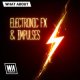 WA Production What About Electronic FX and Impulses